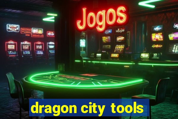 dragon city tools